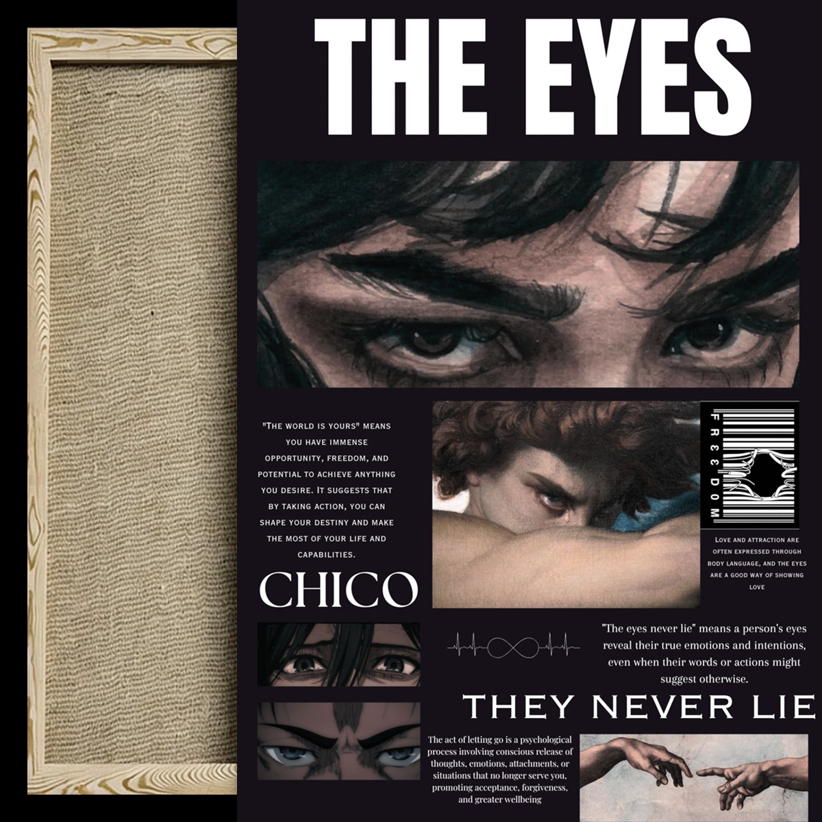 A framed art print titled 'THE EYES' featuring multiple close-up illustrations of eyes and text including 'CHICO' and 'THEY NEVER LIE'. A second view on the left shows the unframed canvas with a light beige linen texture and wooden frame against a dark background.