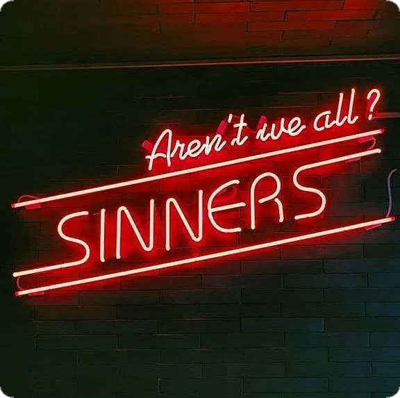 Sinners Acrylic Plaque